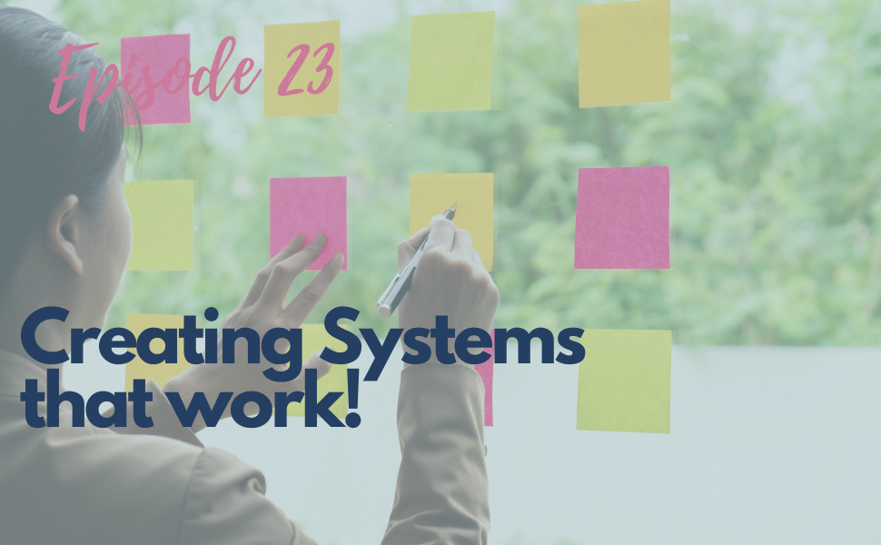 23. Creating Systems that Work!