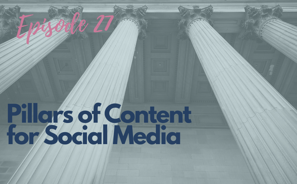 27. Pillars of Content for Social Media